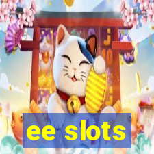 ee slots